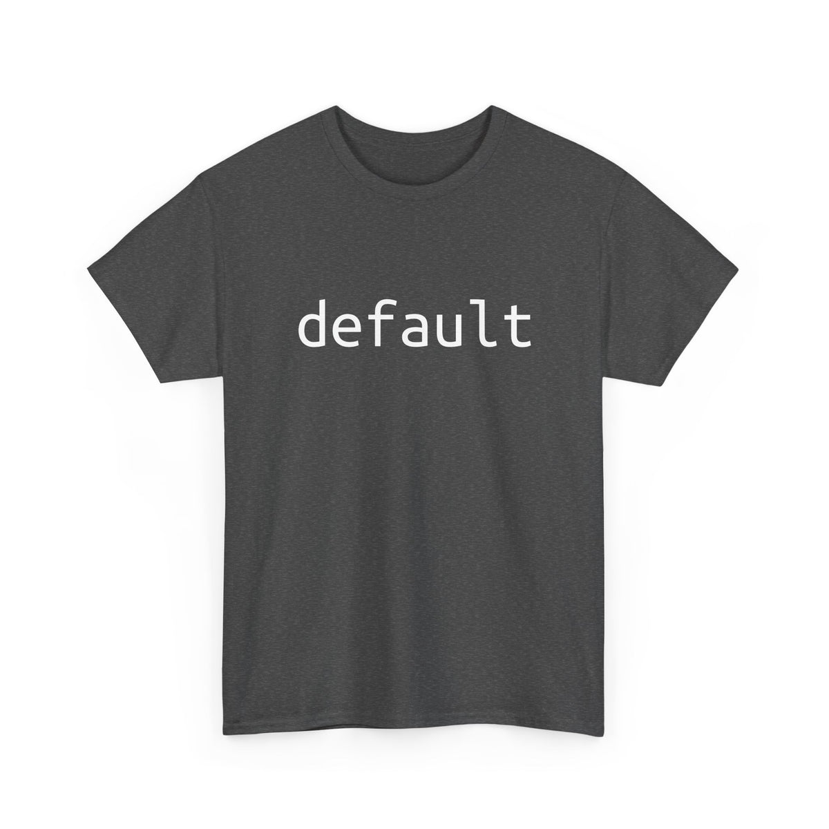 "Default" Tee – The foundation of your nerd wardrobe
