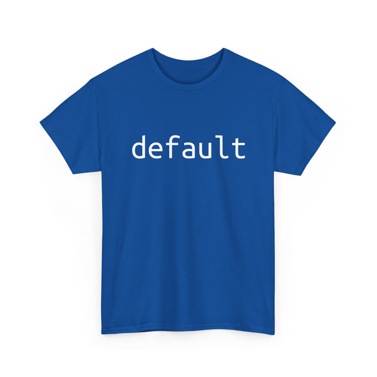 "Default" Tee – The foundation of your nerd wardrobe